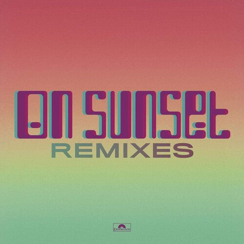 ON SUNSET REMIXES