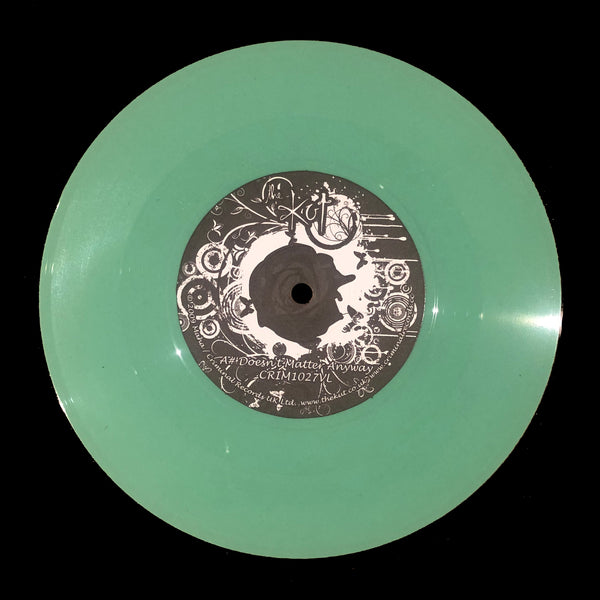 Doesn't Matter Anyway / Closure (Green 7")