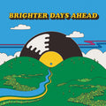 Colemine Records Presents: Brighter Days Ahead / Various