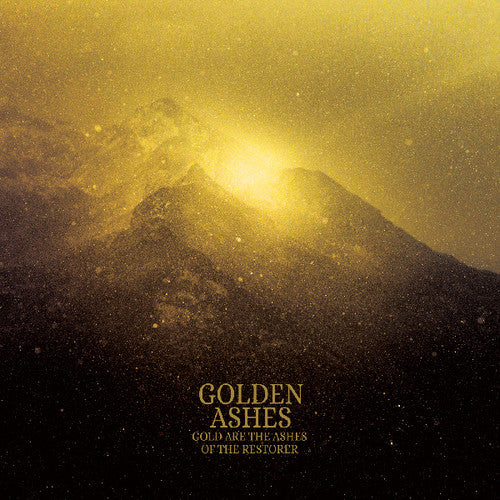 GOLD ARE THE ASHES OF THE RESTORER