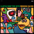 A Little More Time With Reigning Sound