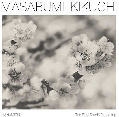 Hanamichi - The Final Studio Recording