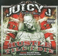 Hustle Till I Die