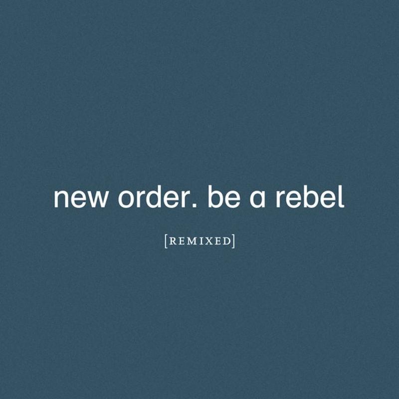 Be A Rebel (Remixes)