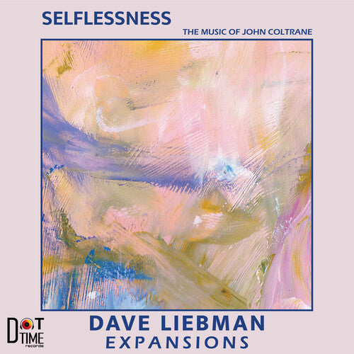 SELFLESSNESS, THE MUSIC OF JOHN COLTRANE