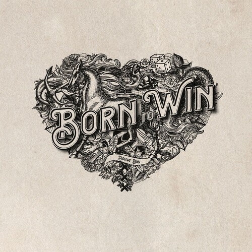 BORN TO WIN, BORN TO LOSE