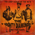 Better Days (The Lost Album Of The 90's)