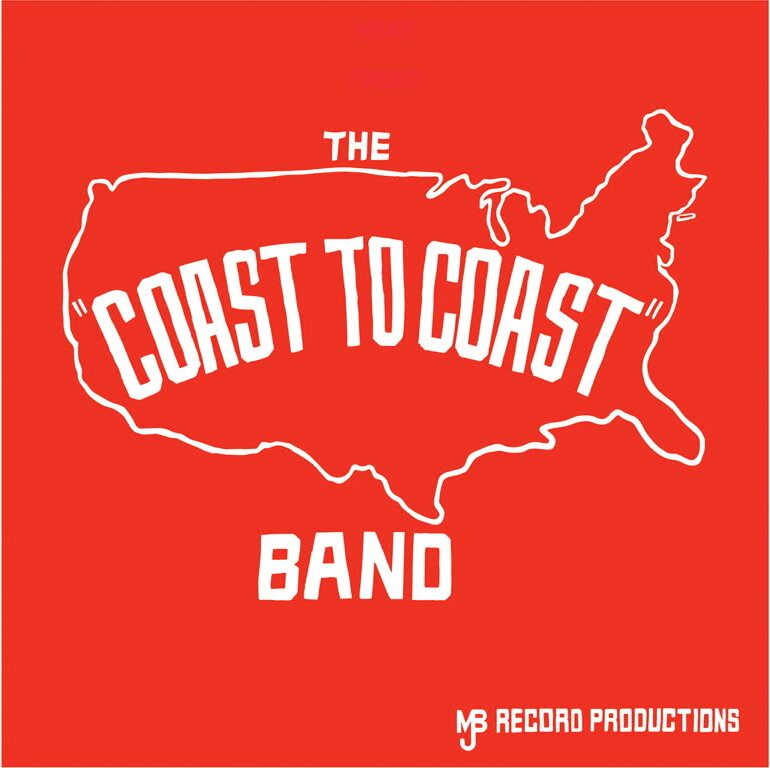 The "Coast To Coast" Band