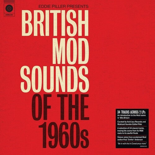 EDDIE PILLER PRESENTS - BRITISH MOD SOUNDS OF THE 1960S