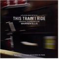 This Train I Ride (Original Soundtrack)