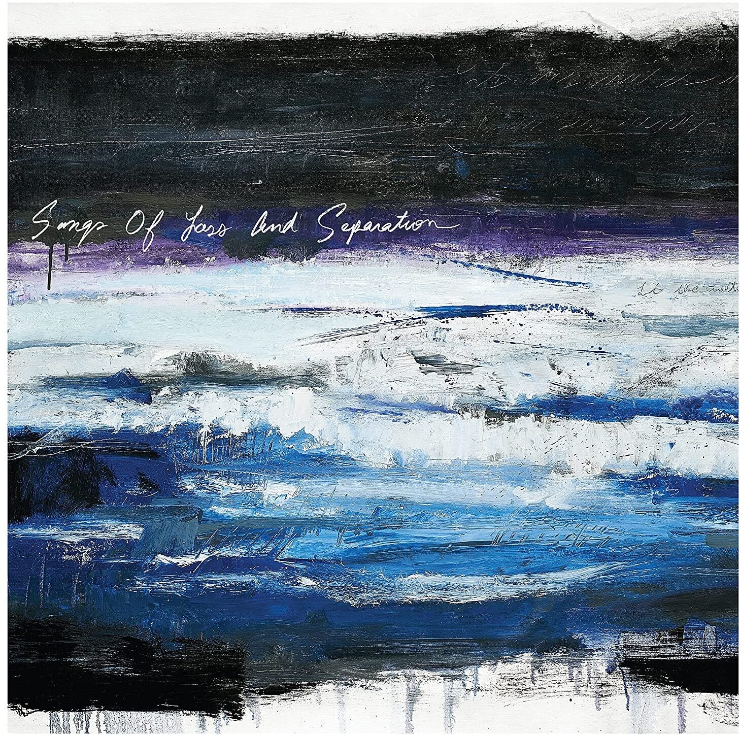 Songs Of Loss And Separation