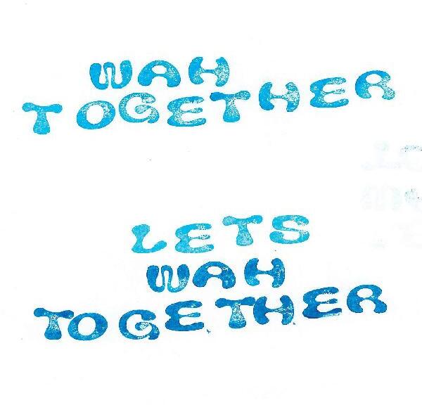 Let’s Wah Together