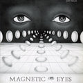 Magnetic Eyes (Smog)
