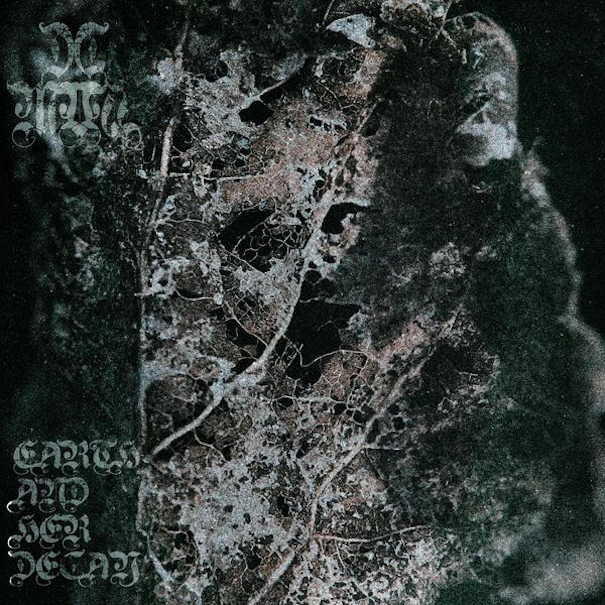 Earth And Her Decay