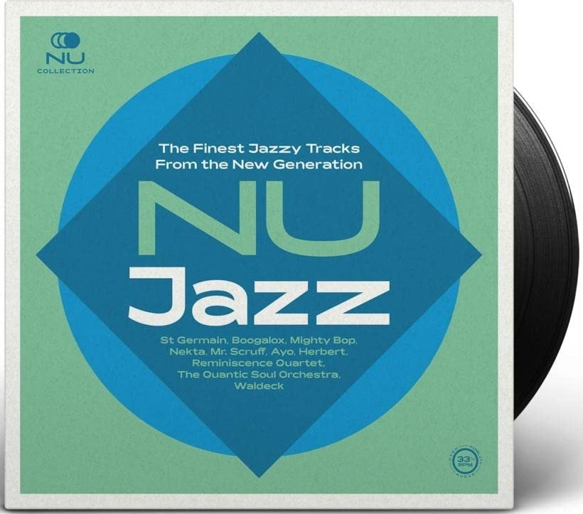 Nu Jazz (The Finest Jazzy Tracks From The New Generation)