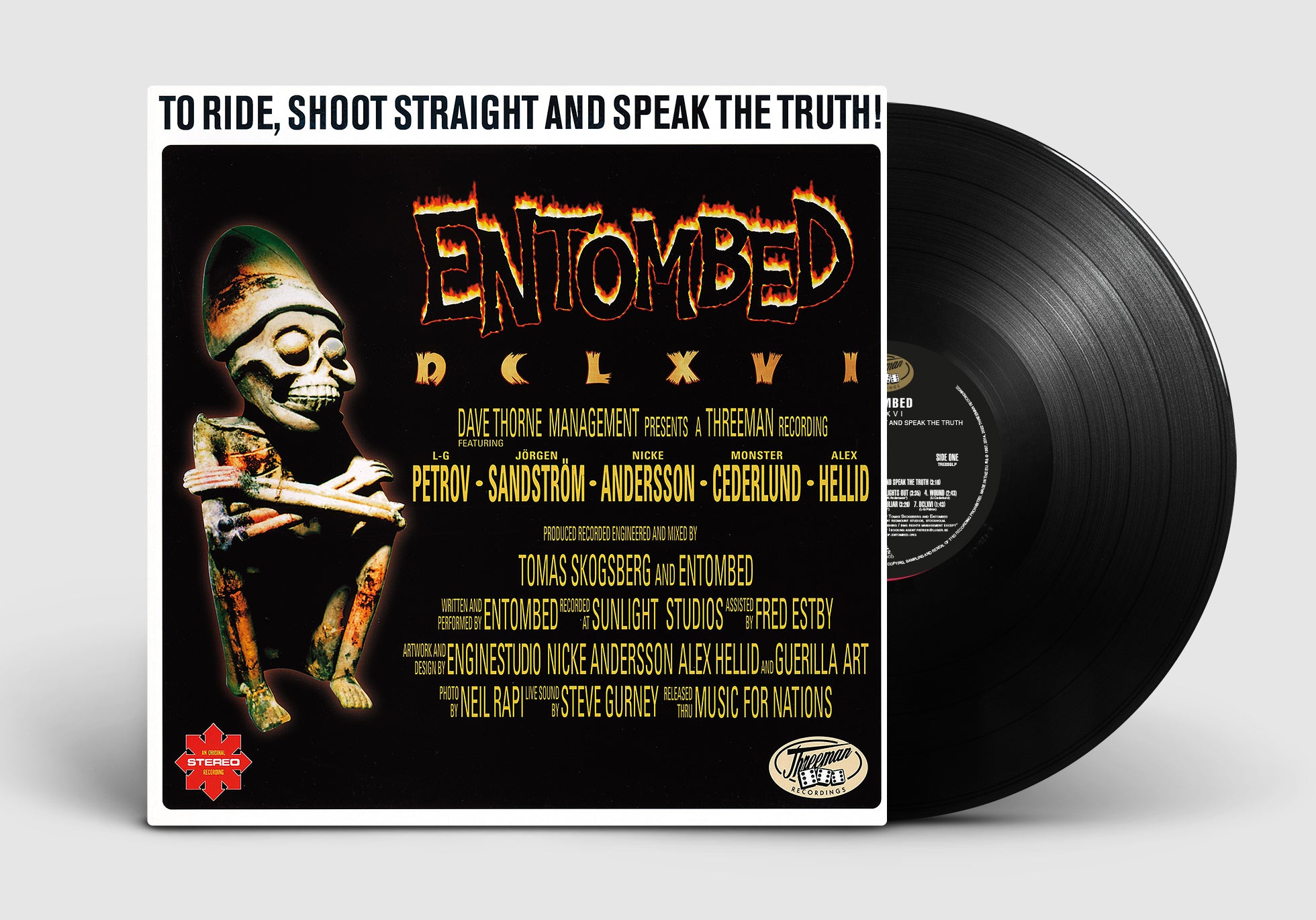 To Ride, Shoot Straight And Speak The Truth!