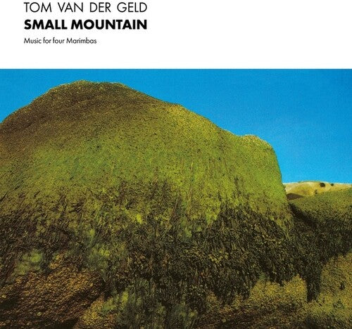 SMALL MOUNTAIN: MUSIC FOR FOUR MARIMBAS