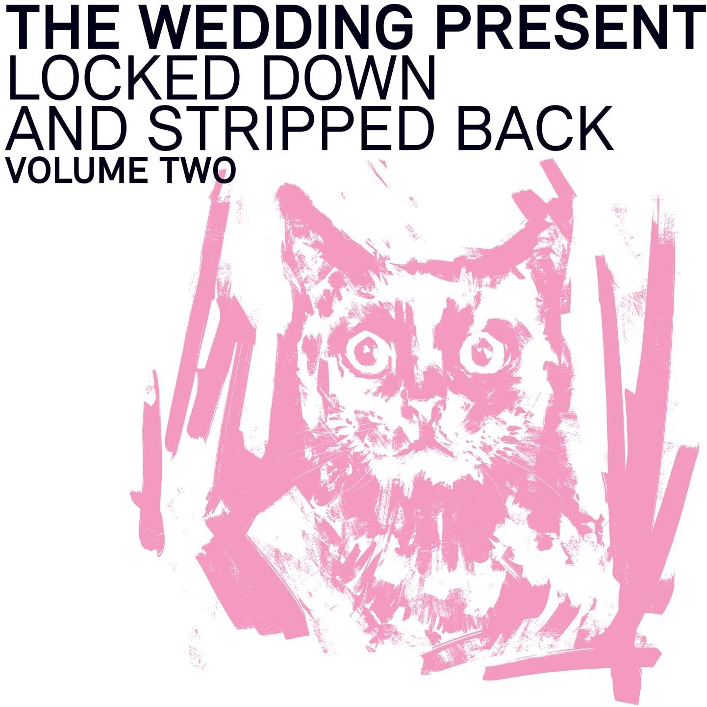 Locked Down And Stripped Back: Volume Two