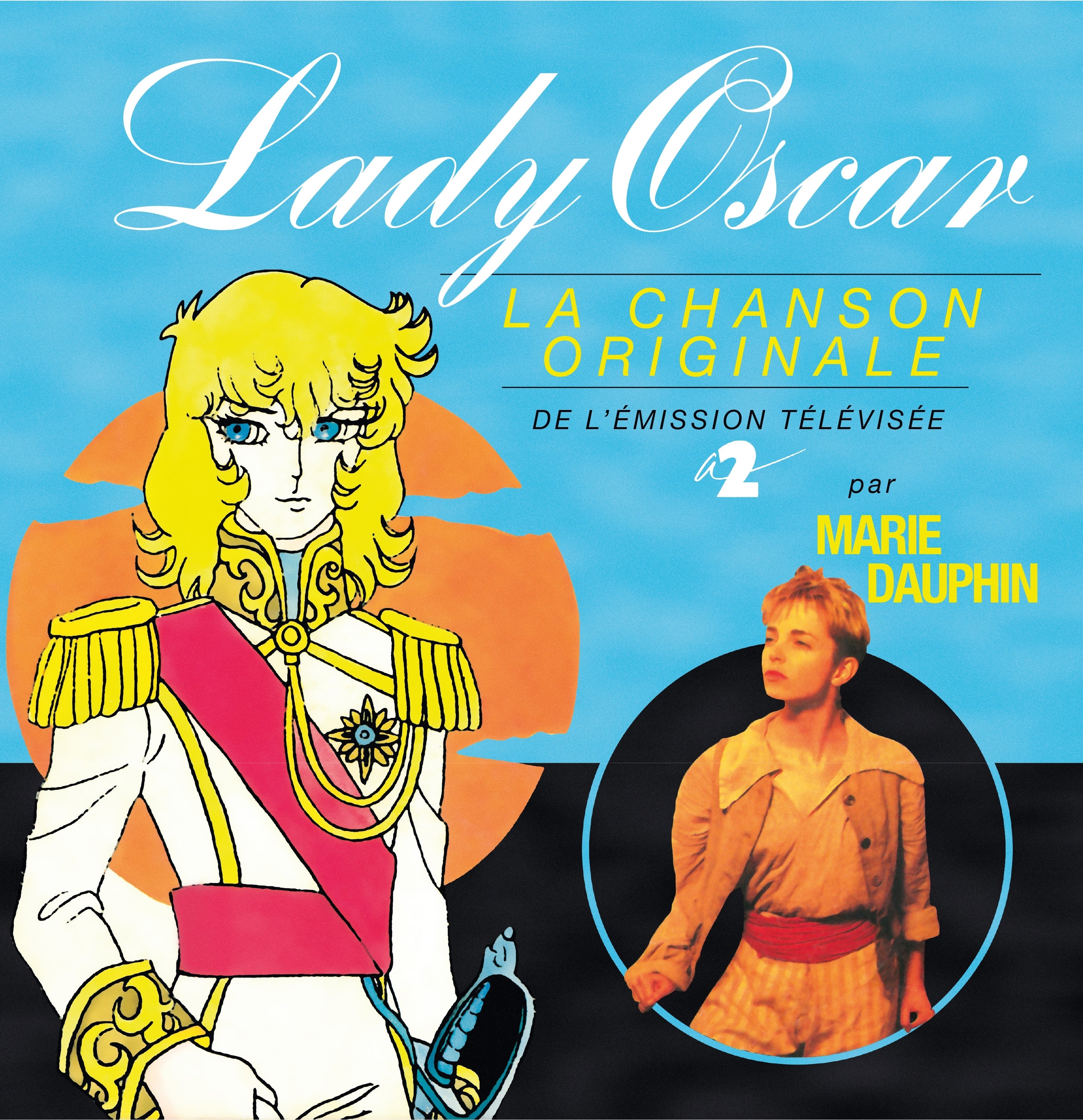 Lady Oscar (La Chanson Originale De L'émission Télévisée)