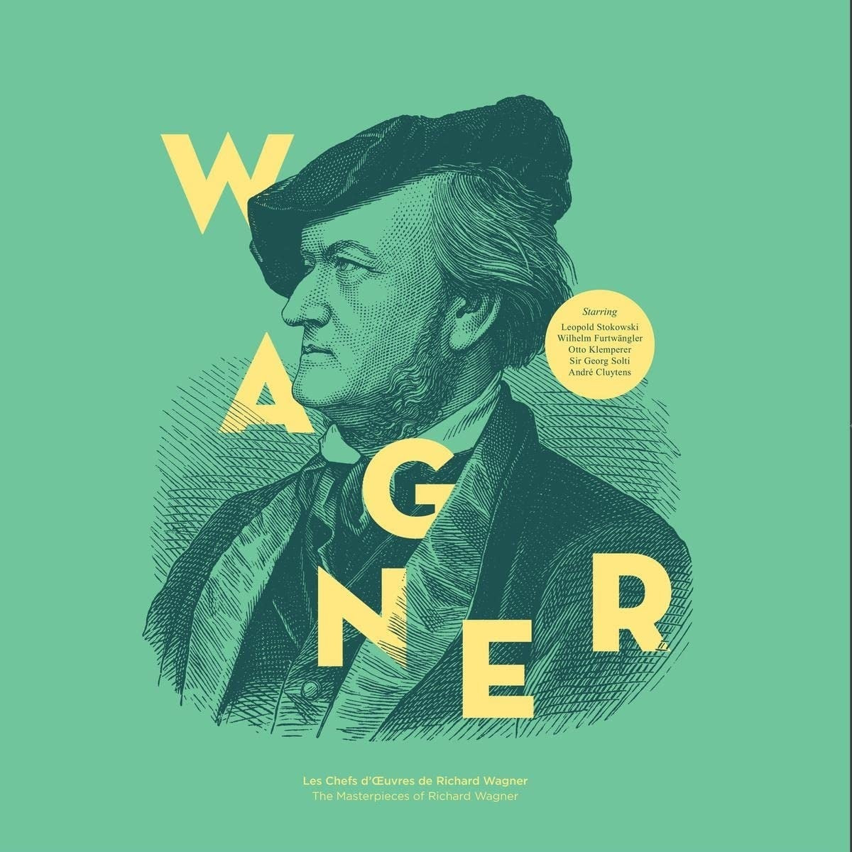 Les Chefs D'Œuvres De = The Masterpieces Of Richard Wagner