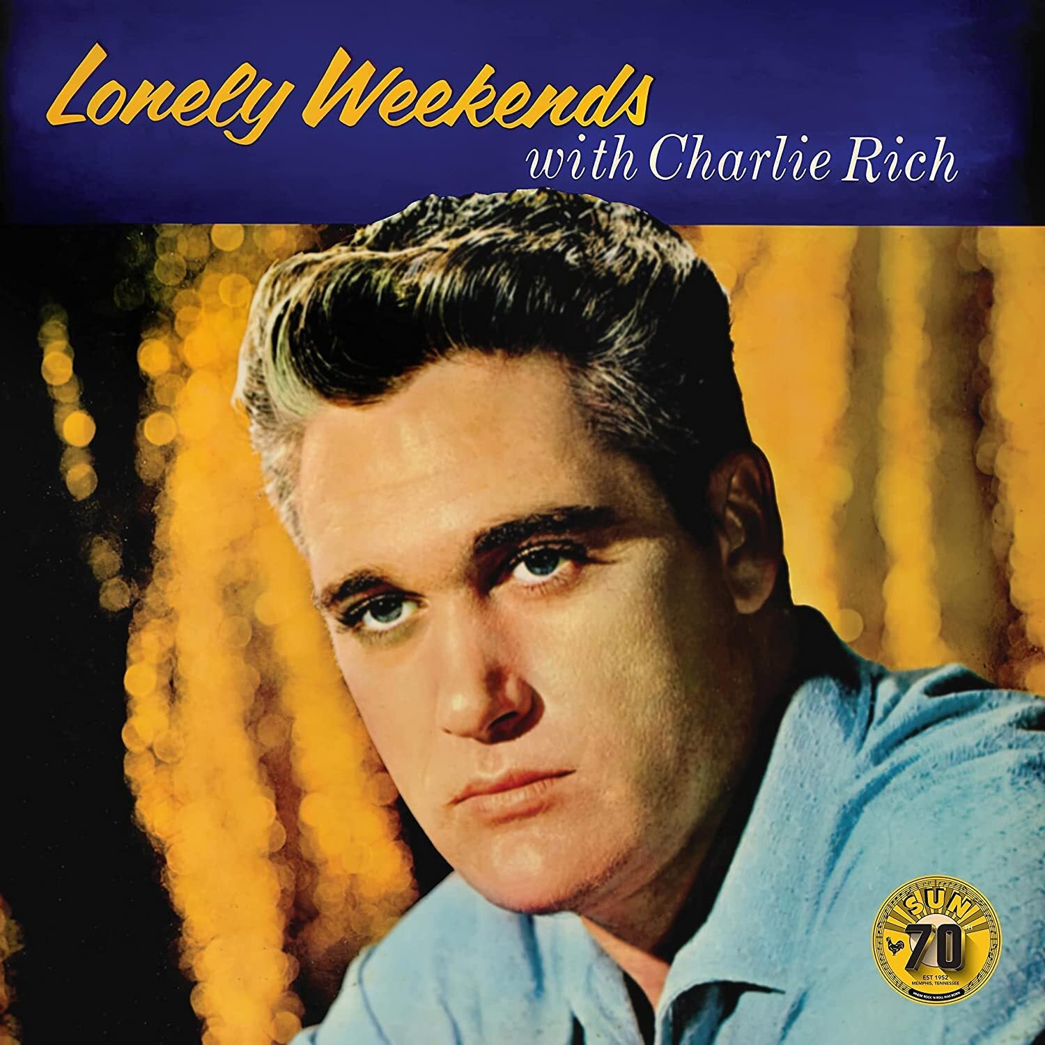 Lonely Weekends With Charlie Rich