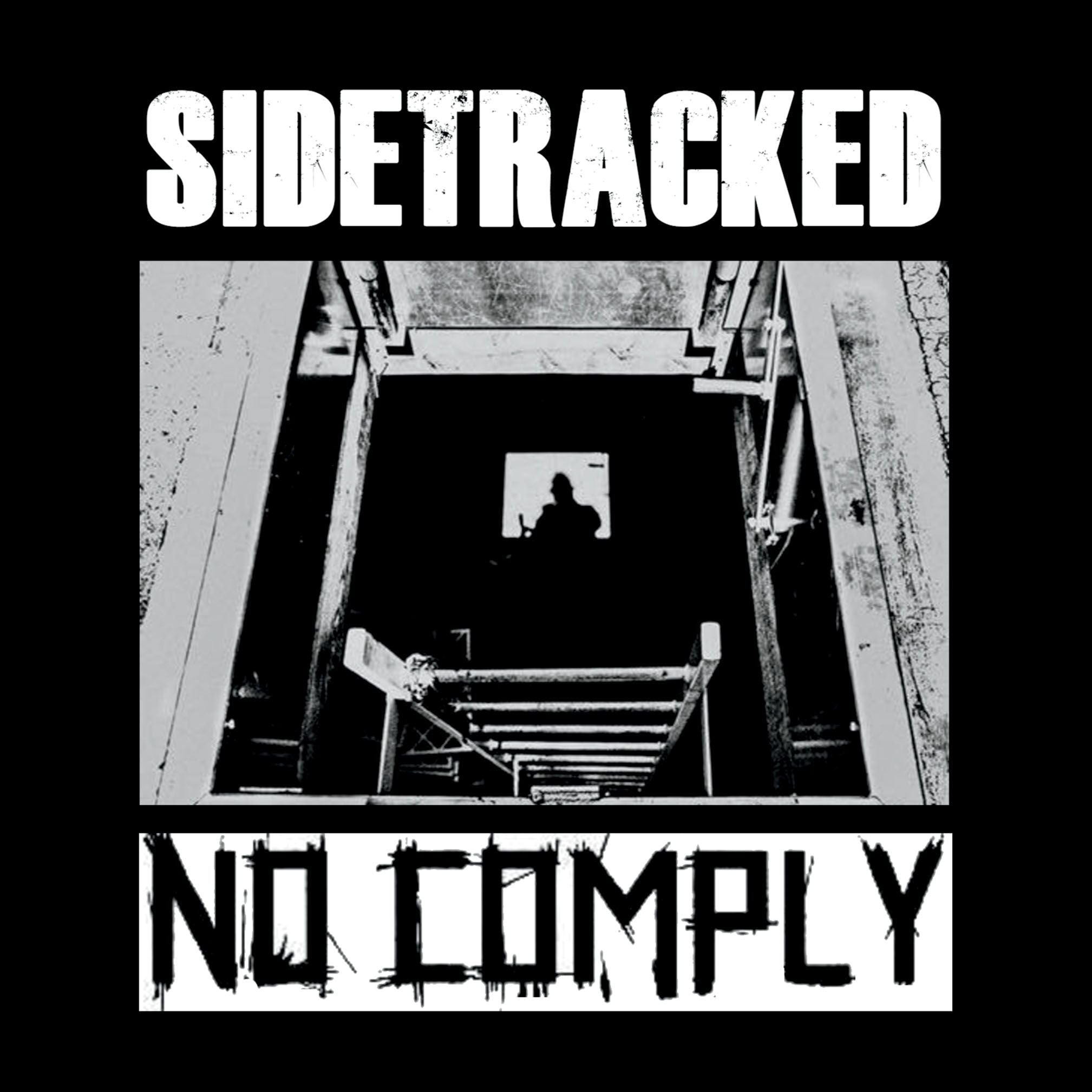 No Comply / Sidetracked