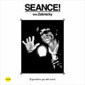 Seance! With Zabrecky