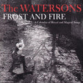 Frost And Fire (A Calendar Of Ritual And Magical Songs)