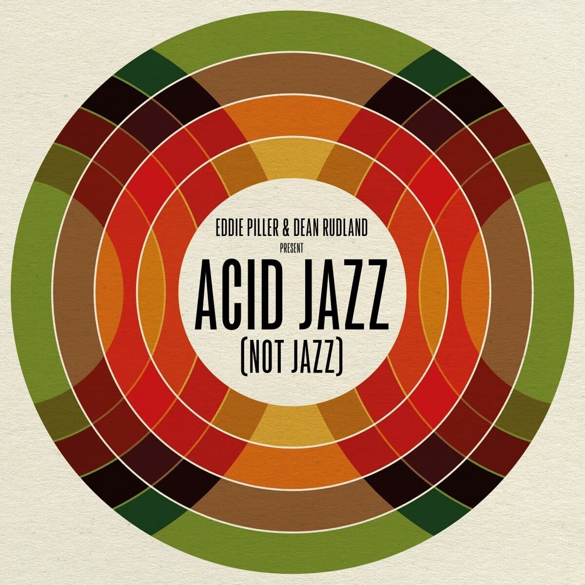 Eddie Piller & Dean Rudland present: Acid Jazz (Not Jazz) (Various Artists)