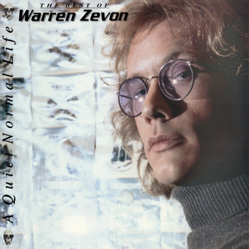 QUIET NORMAL LIFE: THE BEST OF WARREN ZEVON