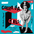 Guerilla Girls! She-Punks & Beyond 1975-2016 / Various