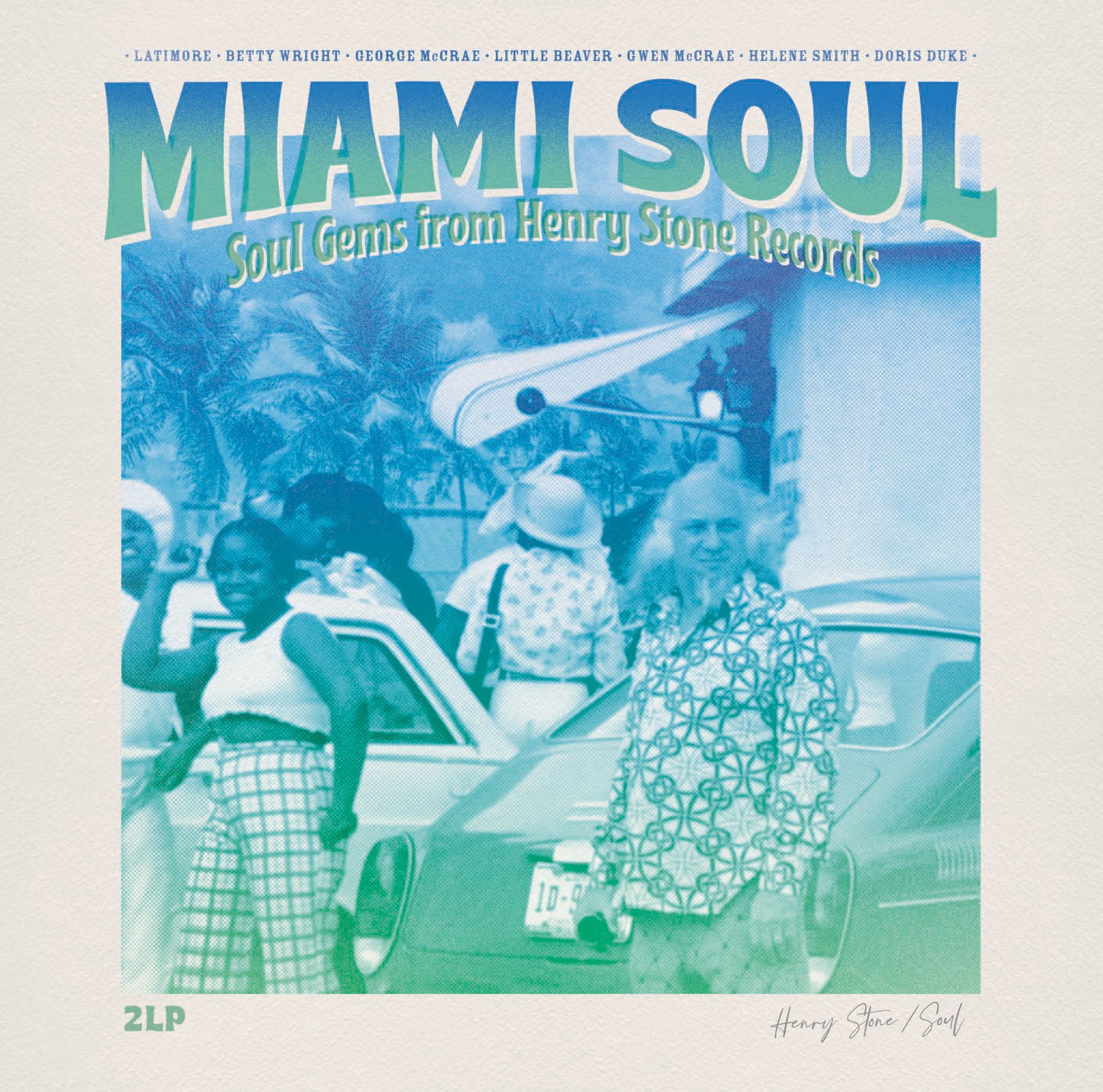Miami Soul: Soul Gems From Henry Stone Records