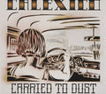 Carried To Dust - Red