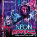 Neon Maniacs (Original Motion Picture Soundtrack)