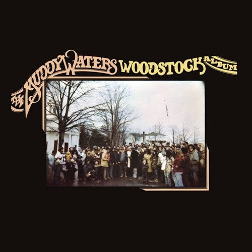 MUDDY WATERS WOODSTOCK ALBUM