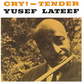 Cry! Tender