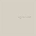 Aphorisms