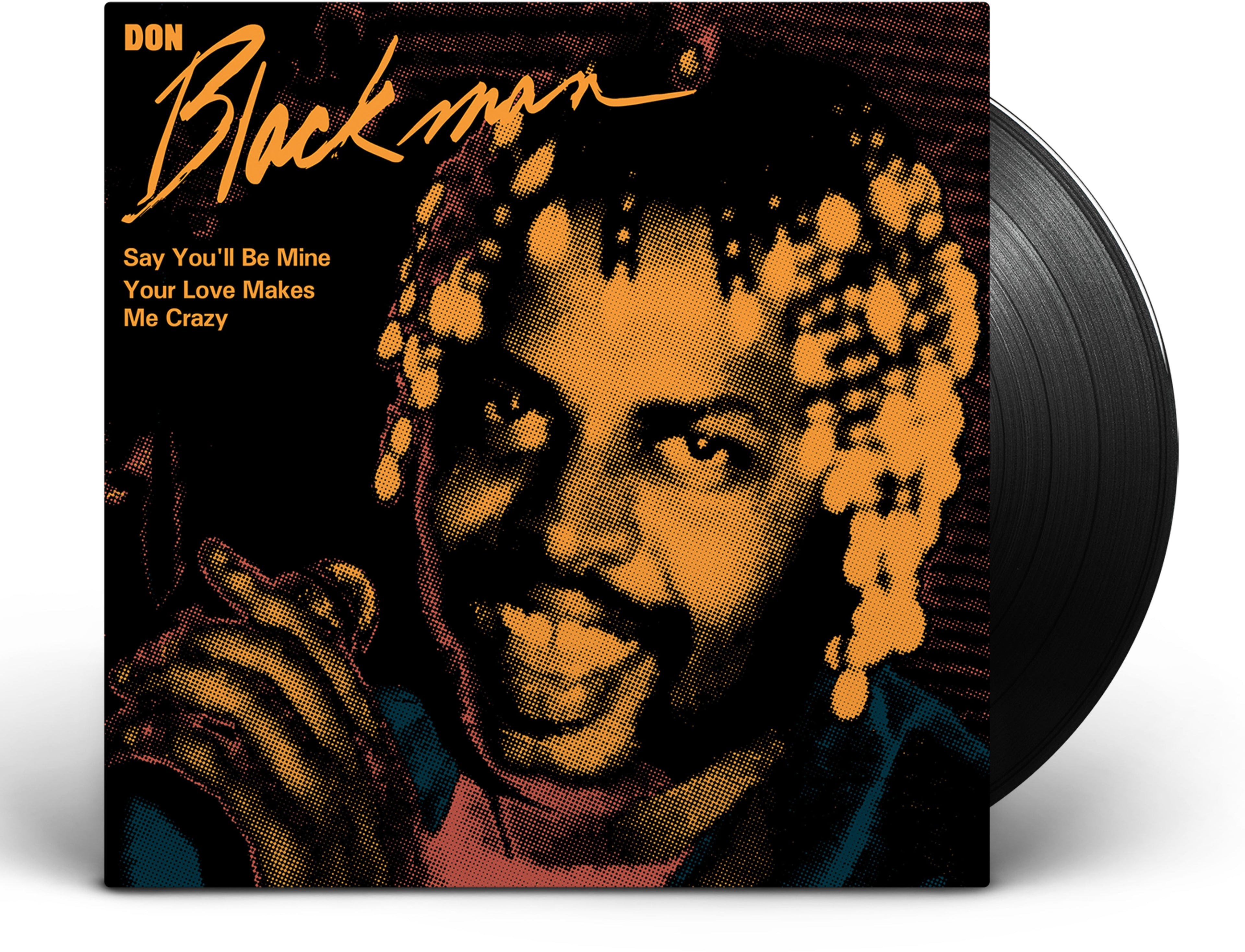 Say You'll Be Mine / Your Love Makes Me Crazy