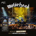 We Play Rock 'N' Roll (Live At Montreux Jazz Festival '07)
