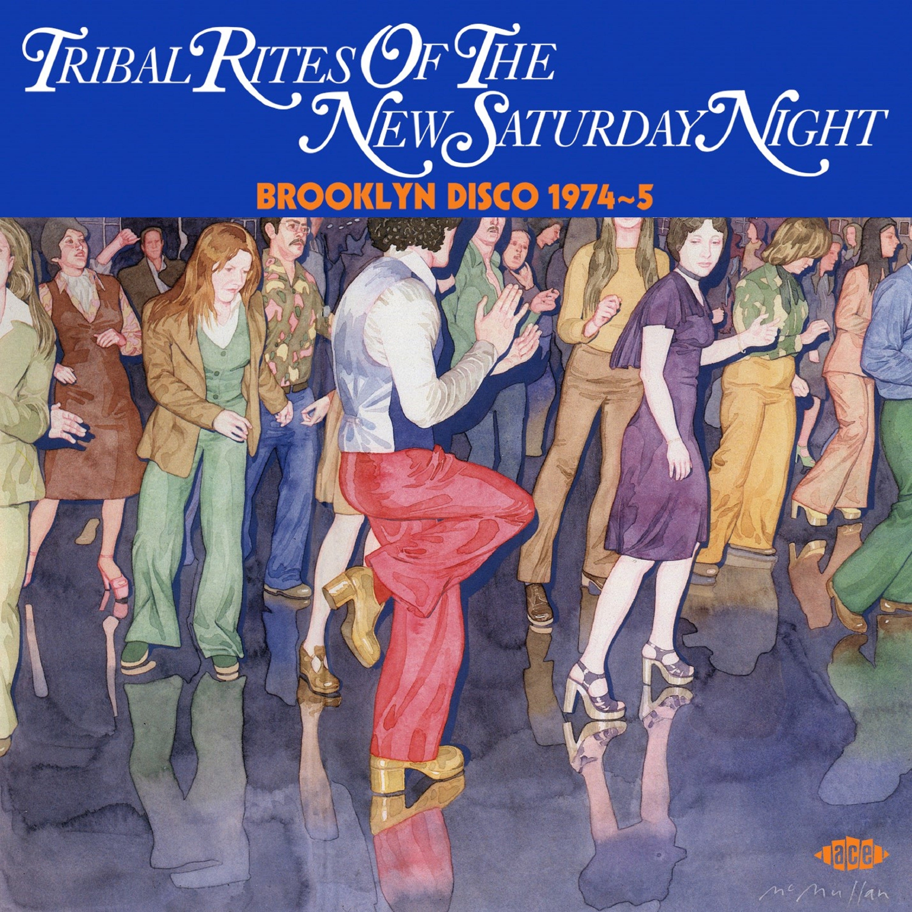Tribal Rites Of The New Saturday Night: Brooklyn Disco 1974-1975 / Various