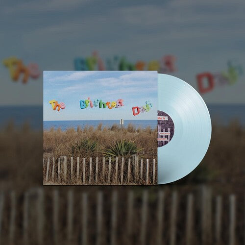 BRIGHTEST DAYS