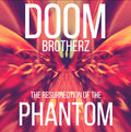The Resurrection Of The Phantom