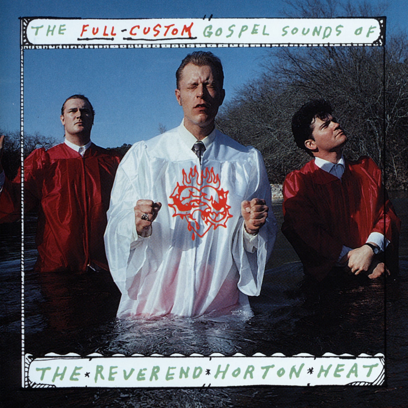 The Full-Custom Gospel Sounds Of The Reverend Horton Heat