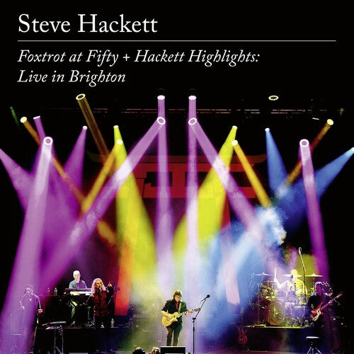 FOXTROT AT FIFTY/HACKETT HIGHLIGHTS: LIVE IN BRIGHTON