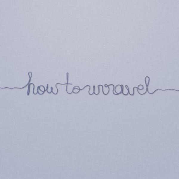 How To Unravel