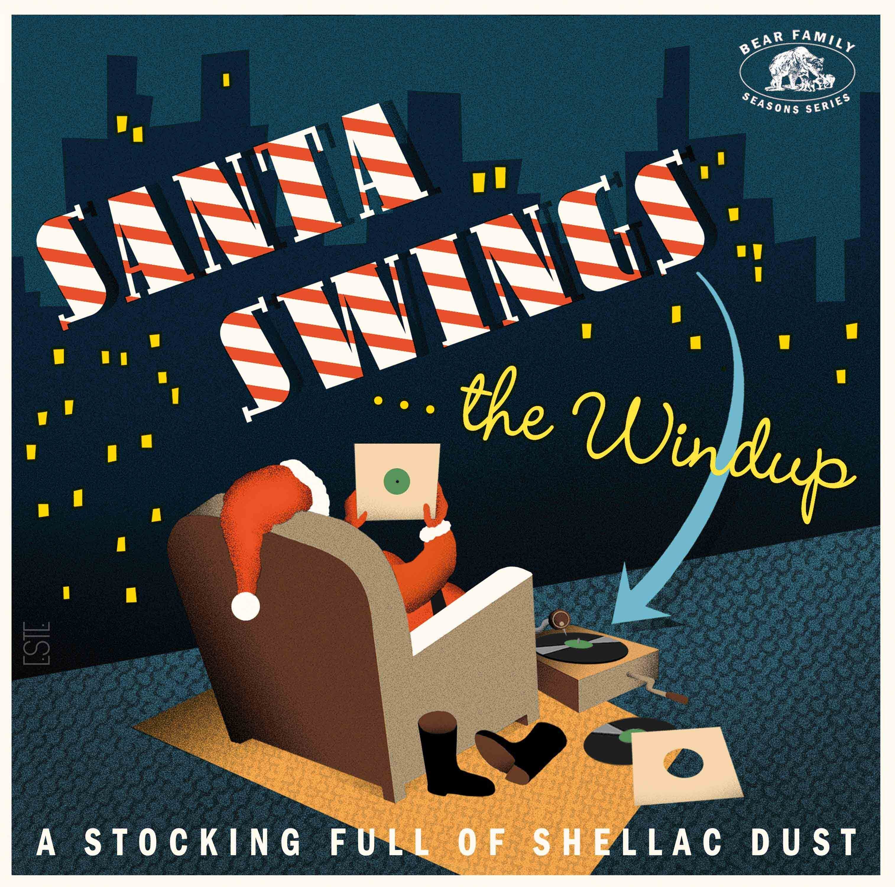 Santa Swings...The Windup (A Stocking Full Of Shellac Dust)