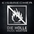 Die Holle Muss Warten
