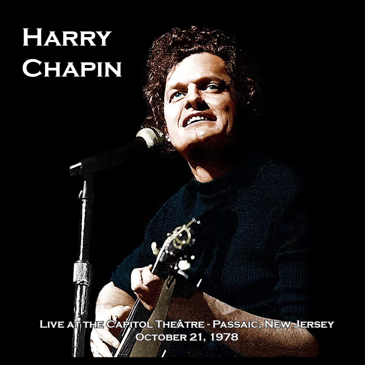 Live At The Capitol Theater - Passaic, New Jersey October 21, 1978
