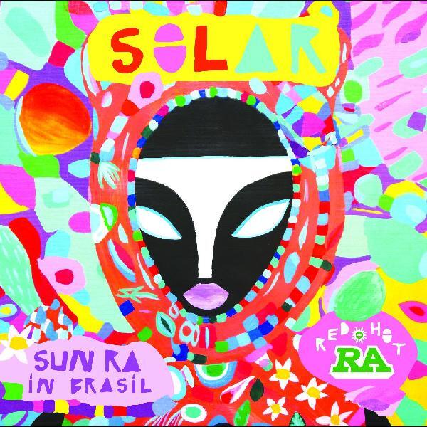 Red Hot & Ra : Solar (Various Artists)