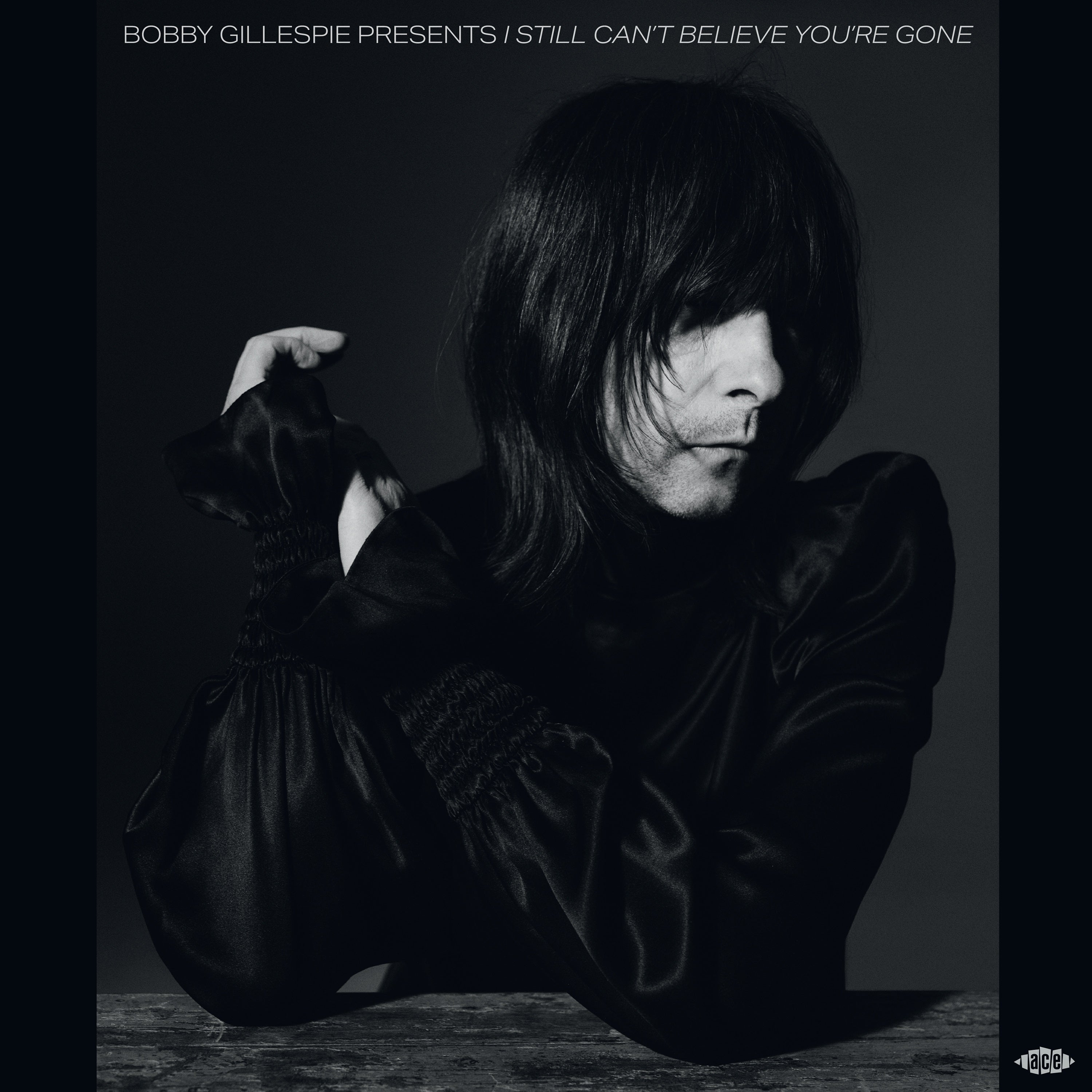 Bobby Gillespie Presents I Still Can't Believe You're Gone / Various